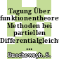 Tagung Über funktionentheoretische Methoden bei partiellen Differentialgleichungen: Ergebnisse : Bonn, 19.10.72-21.10.72 /