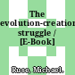 The evolution-creation struggle / [E-Book]