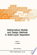 Mathematical Models and Design Methods in Solid-Liquid Separation [E-Book] /