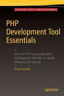 PHP development tool essentials [E-Book] /