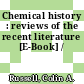 Chemical history : reviews of the recent literature [E-Book] /