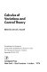 Calculus of variations and control theory : Symposium on Calculus of Variations and Control Theory: proceedings : Madison, WI, 22.09.75-24.09.75.