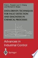 Data-driven Methods for Fault Detection and Diagnosis in Chemical Processes [E-Book] /