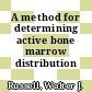 A method for determining active bone marrow distribution [E-Book]