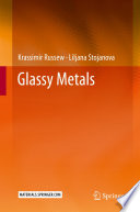 Glassy Metals [E-Book] /