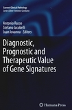 Diagnostic, prognostic and therapeutic value of gene signatures /