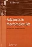 Advances in macromolecules : perspectives and applications /