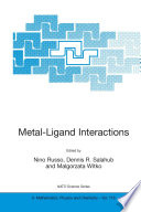 Metal-Ligand Interactions [E-Book] : Molecular, Nano-, Micro-, and Macro-systems in Complex Environments /