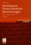 Nichtlineare Finite-Elemente-Berechnungen : Kontakt, Geometrie, Material /