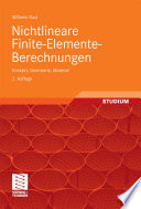 Nichtlineare Finite-Elemente-Berechnungen [E-Book] : Kontakt, Geometrie, Material /