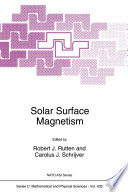Solar Surface Magnetism [E-Book] /