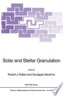Solar and Stellar Granulation [E-Book] /