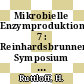 Mikrobielle Enzymproduktion. 7 : Reinhardsbrunner Symposium : Friedrichroda, 06.05.79-12.05.79 /