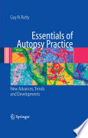 Essentials of Autopsy Practice [E-Book] : Topical developments, trends and advances /