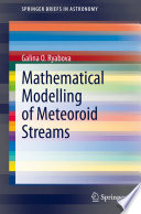 Mathematical Modelling of Meteoroid Streams [E-Book] /