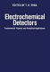 Electrochemical detectors : fundamental aspects and analytical applications /