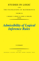 Admissibility of logical inference rules [E-Book] /