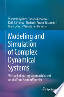 Modeling and Simulation of Complex Dynamical Systems [E-Book] : Virtual Laboratory Approach based on Wolfram SystemModeler /