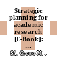 Strategic planning for academic research [E-Book]: a Canadian perspective /