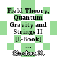 Field Theory, Quantum Gravity and Strings II [E-Book] : Proceedings of a Seminar Series Held at DAPHE, Observatoire de Meudon, and LPTHE, Université Pierre et Maire Curie, Paris, Between October 1985 and October 1986 /