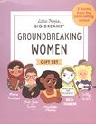 Groundbreaking women : gift set ; Malala Yousafzai, Ruth Bader Ginsburg, Michelle Obama, Greta Thunberg, Dolly Parton /