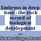Embryos in deep time : the rock record of biological development [E-Book] /