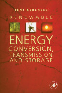 Renewable energy conversion, transmission, and storage [E-Book] /