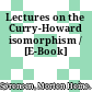 Lectures on the Curry-Howard isomorphism / [E-Book]