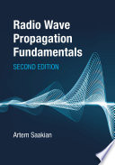 Radio wave propagation fundamentals [E-Book] /