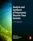Analysis and synthesis of polynomial discrete-time systems : an SOS approach [E-Book] /
