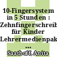 10-Fingersystem in 5 Stunden : Zehnfingerschreiben für Kinder Lehrermedienpaket [E-Book] /