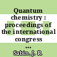 Quantum chemistry : proceedings of the international congress 0003: contributed papers vol 01 : Kyoto, 29.10.79-03.11.79.