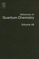 Advances in quantum chemistry. 48 : Jens Oddershede - adventurer in quantum chemistry /