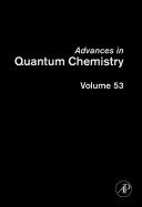 Advances in quantum chemistry. 53 /