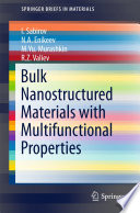 Bulk Nanostructured Materials with Multifunctional Properties [E-Book] /