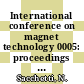 International conference on magnet technology 0005: proceedings : Roma, 21.04.75-25.04.75.