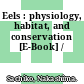 Eels : physiology, habitat, and conservation [E-Book] /