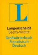 Langenscheidts Grosswörterbuch Französisch. 1, 1. französisch - deutsch francais - allemand.