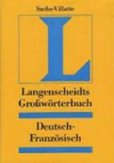 Langenscheidts Grosswörterbuch Französisch. 2, 2. deutsch - französisch allemand - francais.