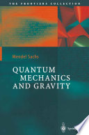 Quantum Mechanics and Gravity [E-Book] /