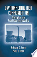 Environmental risk communication : principles and practices for industry /