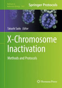 X-Chromosome Inactivation [E-Book] : Methods and Protocols /