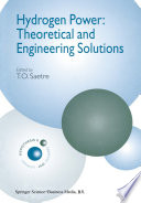 Hydrogen Power: Theoretical and Engineering Solutions [E-Book] : Proceedings of the Hypothesis II Symposium held in Grimstad, Norway, 18–22 August 1997 /