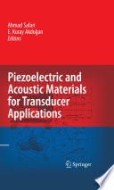 Piezoelectric and Acoustic Materials for Transducer Applications [E-Book] /