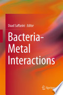 Bacteria-Metal Interactions [E-Book] /