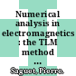 Numerical analysis in electromagnetics : the TLM method [E-Book] /
