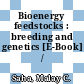 Bioenergy feedstocks : breeding and genetics [E-Book] /