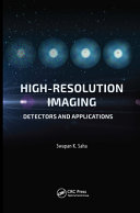 High-resolution imaging : detectors and applications [E-Book] /