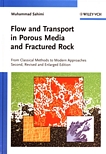 Flow and transport in porous media and fractured rock : from classical methods to modern approaches /