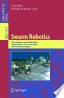 Swarm Robotics [E-Book] / SAB 2004 International Workshop, Santa Monica, CA, USA, July 17, 2004, Revised Selected Papers